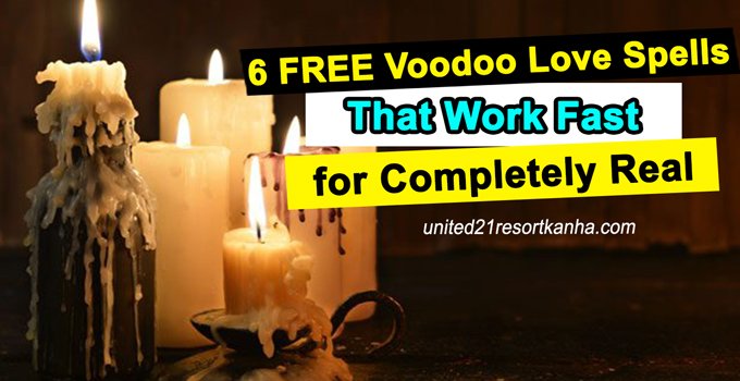 Free Voodoo Love Spells That Work Fast For Completely Real