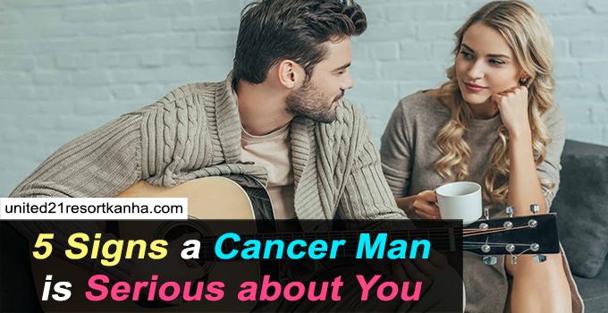 5 Signs A Cancer Man Is Serious About You (with No Doubt)